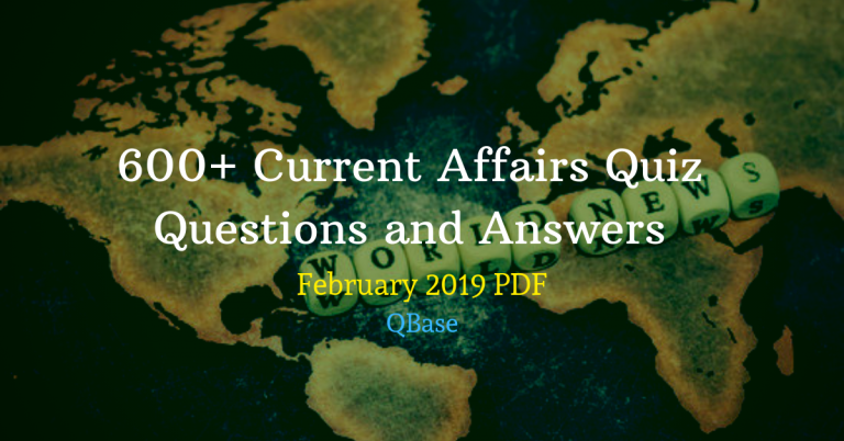 600+ Current Affairs Quiz Questions and Answers