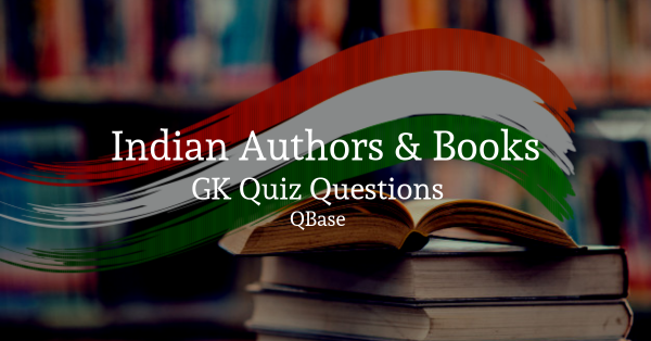 famous-indian-authors-and-their-books-questions-and-answers-qbase