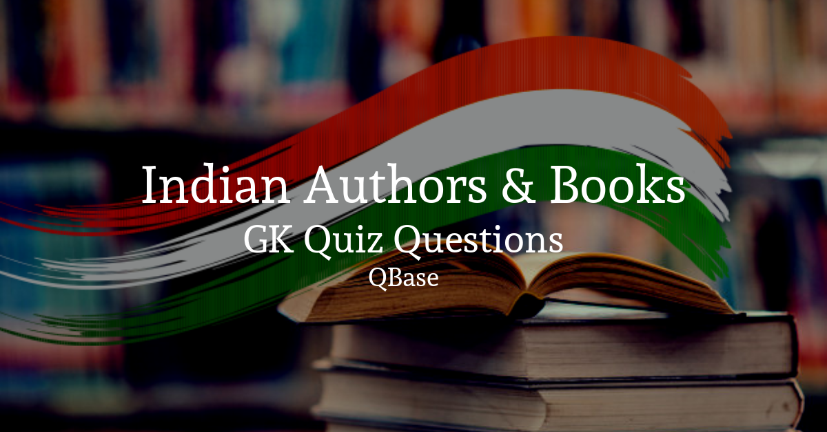 Indian authors and books GK Quiz