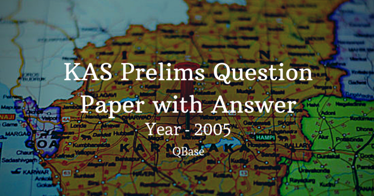 KAS Prelims Question Paper with Answer 2005